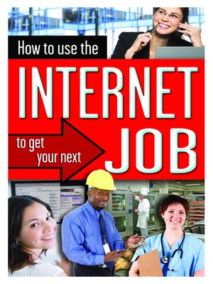 cover image of How to Use the Internet to Get Your Next Job